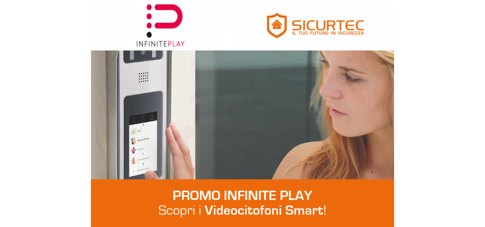 Videocitofoni smart InfinitePlay: scopri i modelli in offerta! 